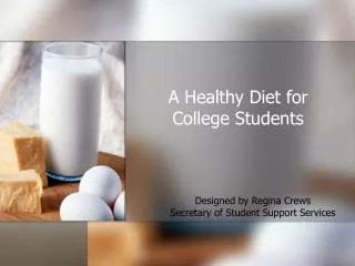 A Healthy Diet for College Students