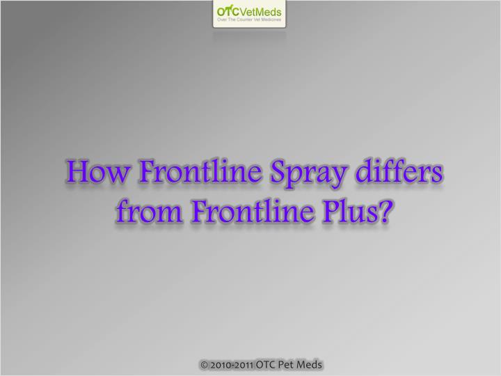 how frontline spray differs from frontline plus