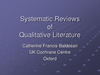 Systematic Reviews of Qualitative Literature
