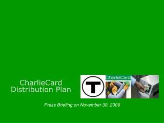 CharlieCard Distribution Plan
