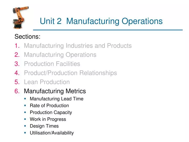 unit 2 manufacturing operations