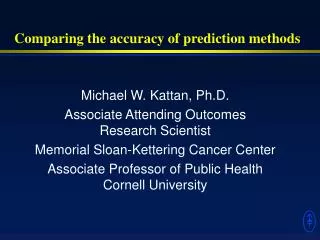 Comparing the accuracy of prediction methods
