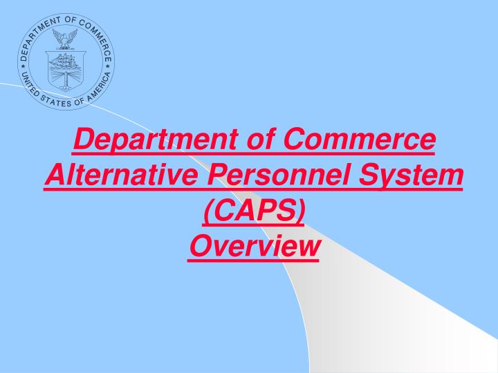 department of commerce alternative personnel system caps overview