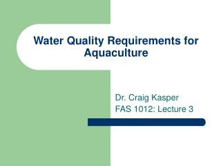 Water Quality Requirements for Aquaculture