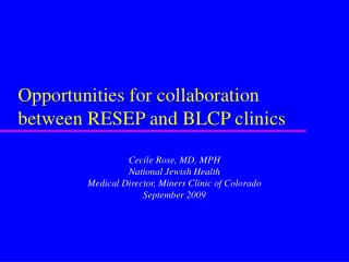 Opportunities for collaboration between RESEP and BLCP clinics