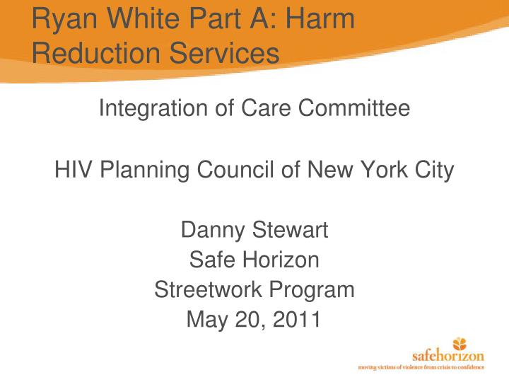 ryan white part a harm reduction services