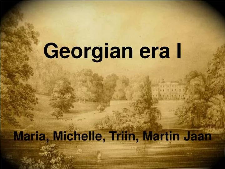 georgian era i