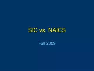 SIC vs. NAICS