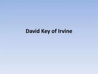 David Key Irvine California