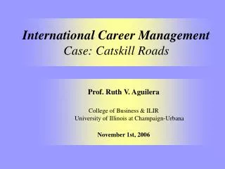 International Career Management Case: Catskill Roads