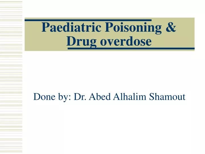 paediatric poisoning drug overdose