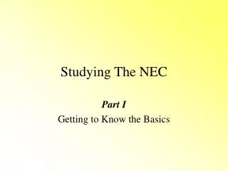 Studying The NEC