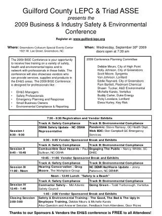 Guilford County LEPC &amp; Triad ASSE presents the 2009 Business &amp; Industry Safety &amp; Environmental Conference