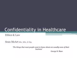 Confidentiality in Healthcare