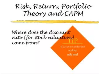 Risk, Return, Portfolio Theory and CAPM