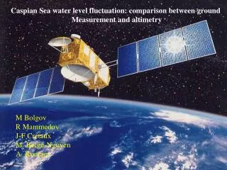 Caspian Sea water level fluctuation: comparison between ground Measurement and altimetry
