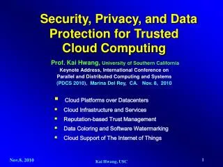 Security, Privacy, and Data Protection for Trusted Cloud Computing