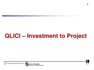 QLICI – Investment to Project