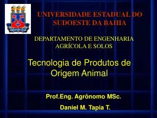 Tecnologia de Produtos de Origem Animal