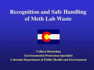 Recognition and Safe Handling of Meth Lab Waste