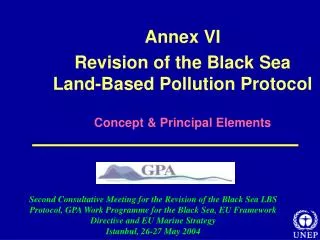 Annex VI Revision of the Black Sea Land-Based Pollution Protocol Concept &amp; Principal Elements