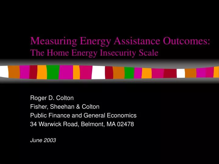 measuring energy assistance outcomes the home energy insecurity scale