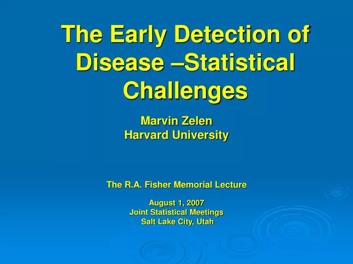 the early detection of disease statistical challenges