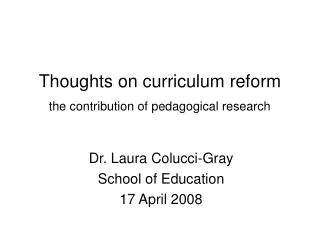 Thoughts on curriculum reform the contribution of pedagogical research