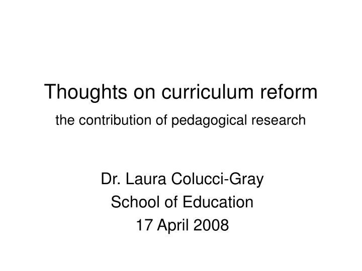 thoughts on curriculum reform the contribution of pedagogical research