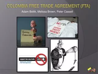 Colombia Free Trade Agreement (FTA)
