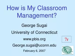 How is My Classroom Management?