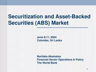 Securitization and Asset-Backed Securities (ABS) Market