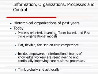 Information, Organizations, Processes and Control