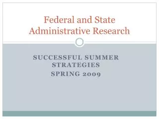 Federal and State Administrative Research