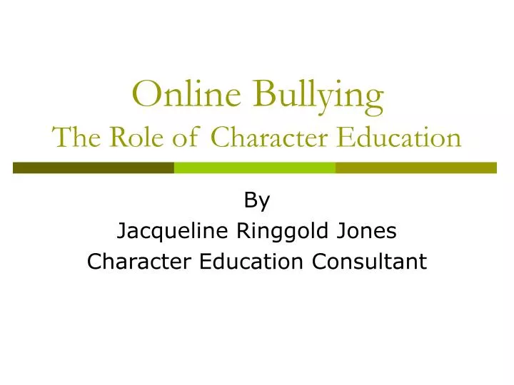 online bullying the role of character education