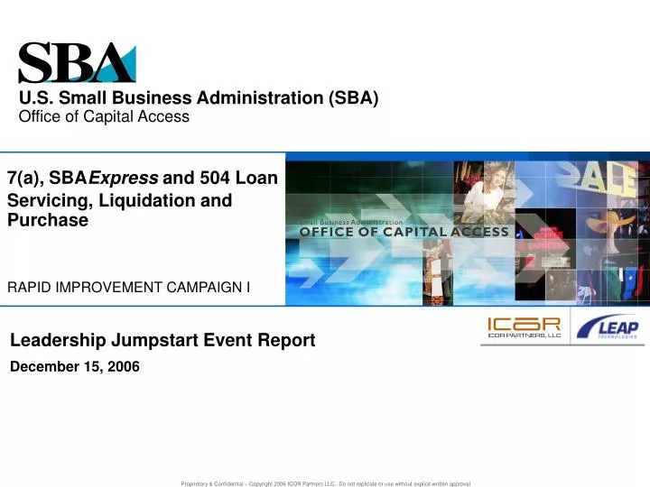 7 a sba express and 504 loan servicing liquidation and purchase rapid improvement campaign i