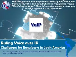 Ruling Voice over IP Challenges for Regulators in Latin America