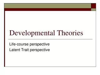 Developmental Theories