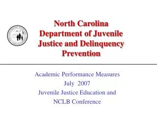 North Carolina Department of Juvenile Justice and Delinquency Prevention