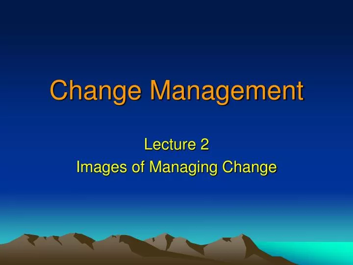 change management