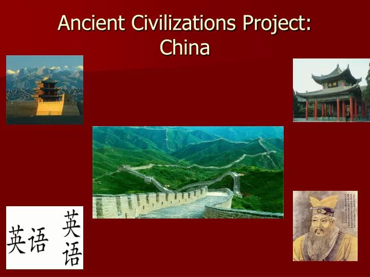 ancient civilizations project china