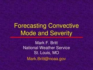 Forecasting Convective Mode and Severity