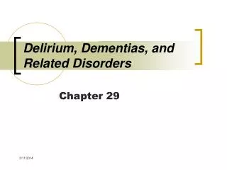 Delirium, Dementias, and Related Disorders