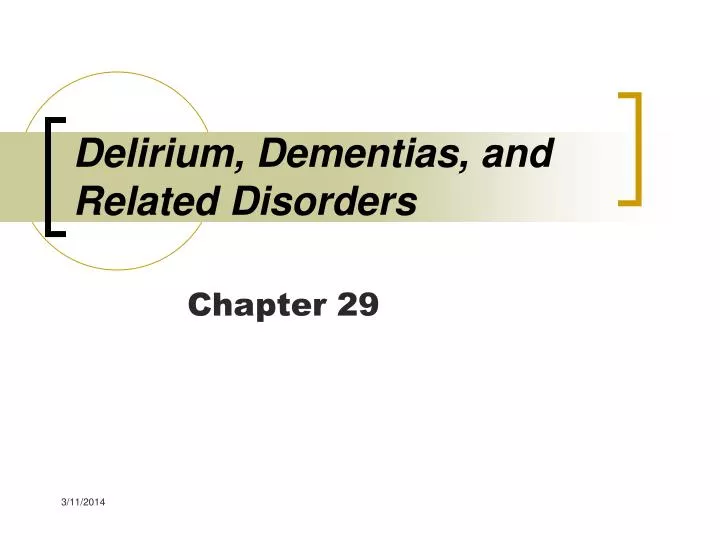delirium dementias and related disorders