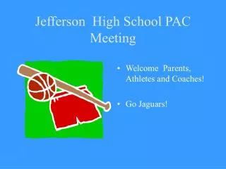 Jefferson High School PAC Meeting