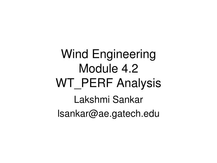 wind engineering module 4 2 wt perf analysis