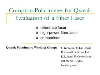 Compton Polarimeter for Qweak Evaluation of a Fiber Laser