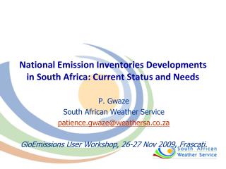National Emission Inventories Developments in South Africa: Current Status and Needs