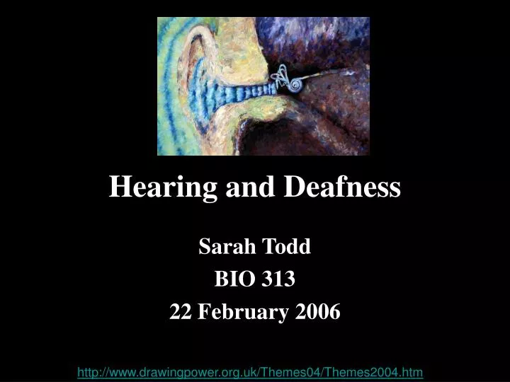 hearing and deafness