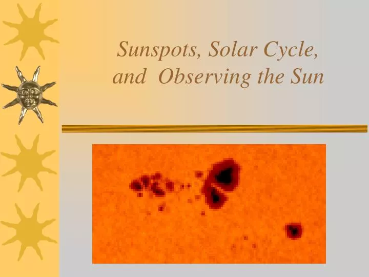 sunspots solar cycle and observing the sun